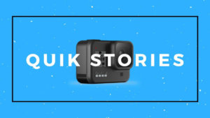 【初心者向け】GoProアプリで動画が作れる！編集機能「Quik Stories」の使い方